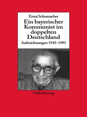 cover image of Ein bayerischer Kommunist im doppelten Deutschland